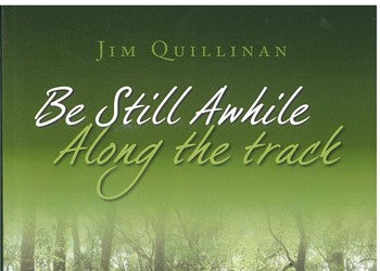 Review: Be Still Awhile Along the Track IMAGE