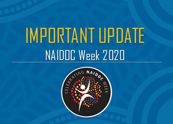 NAIDOC Week 2020 Postponed IMAGE