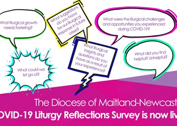 The Diocese of Maitland-Newcastle COVID-19 Liturgy Reflections Survey is now live IMAGE